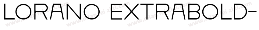 Lorano ExtraBold字体转换
